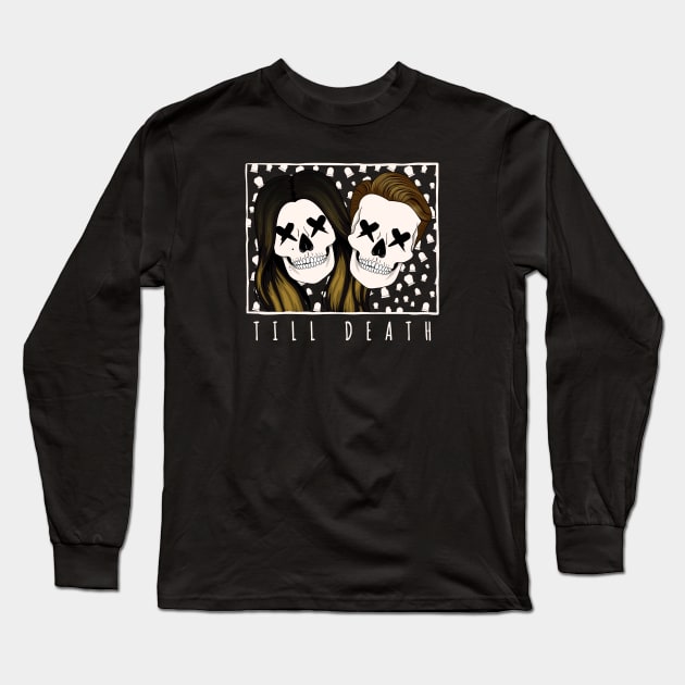 Till Death - M&T on Dark Long Sleeve T-Shirt by humbulb